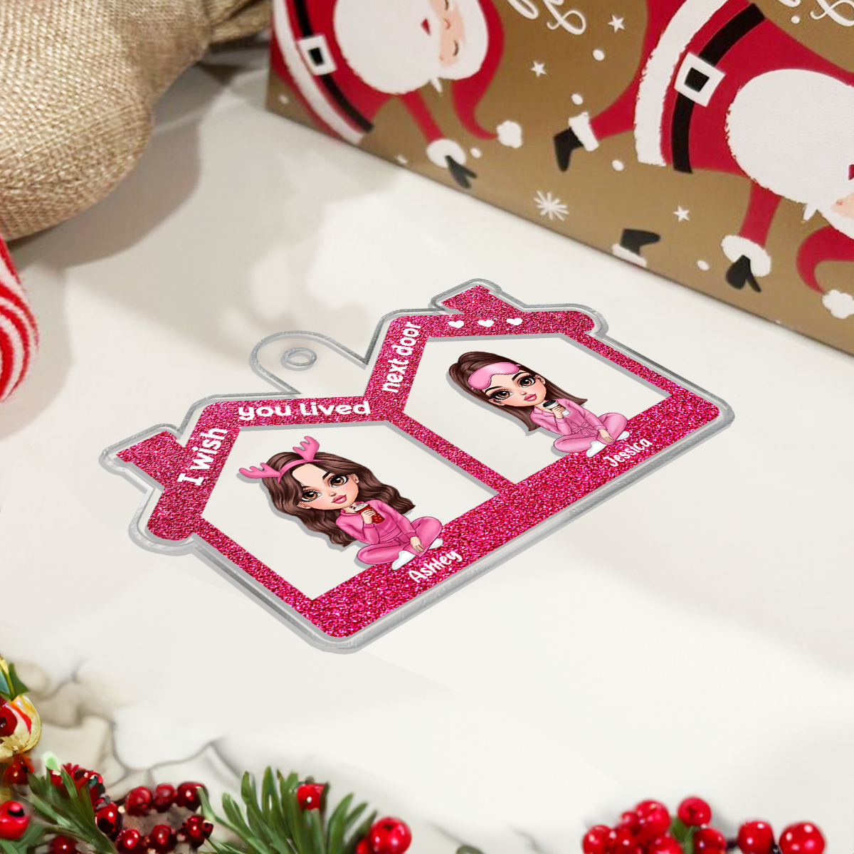 Wish You Lived Next Door Pink Besties Sitting Personalized Acrylic Ornament