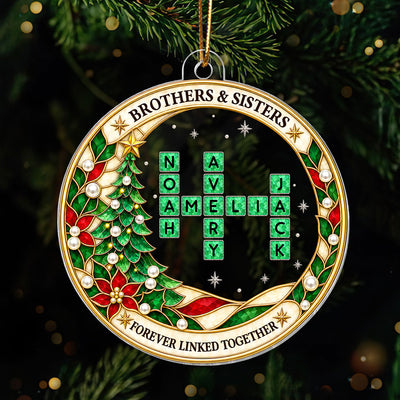 Christmas Tree Brothers & Sisters Forever Linked Together Crossword Custom Names - Personalized Acrylic Ornament - Christmas Gift For Siblings, Brothers, Sisters