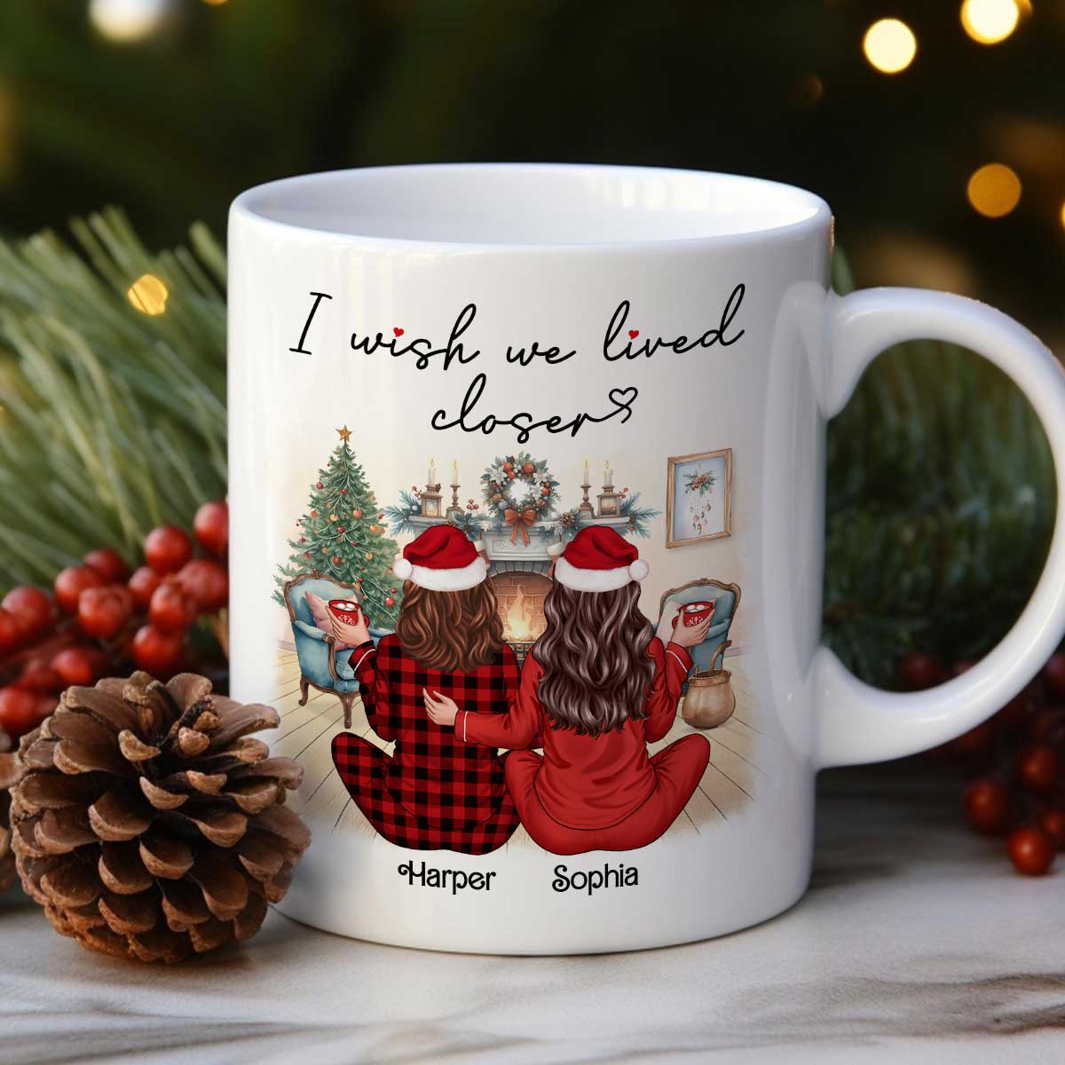 I Wish We Lived Closer Back View Pajamas Besties Personalized Mug, Christmas Gift For Besties, Best Friends