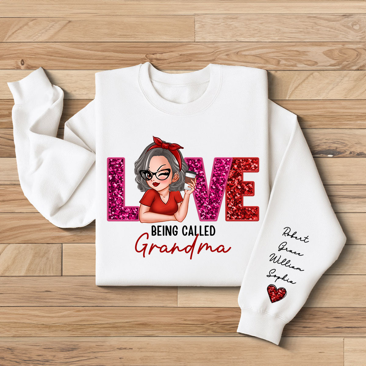 Love Being Called Grandma Mom Sequin Texture Personalized Sleeve Printed Sweatshirt