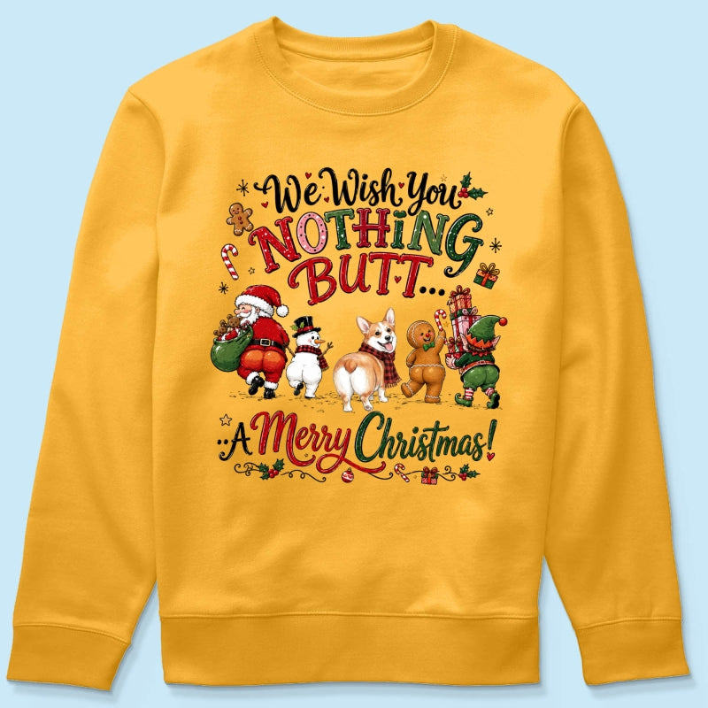 We Wish You Nothing Butt a Merry Christmas - Personalized Shirt - Funny Christmas Holiday Tee for Dog Moms