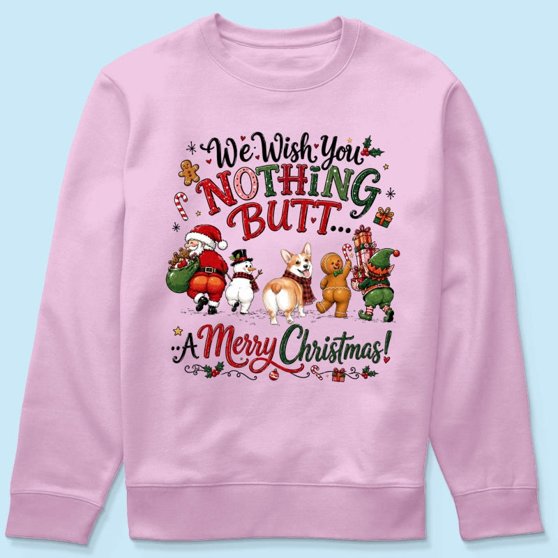 We Wish You Nothing Butt a Merry Christmas - Personalized Shirt - Funny Christmas Holiday Tee for Dog Moms