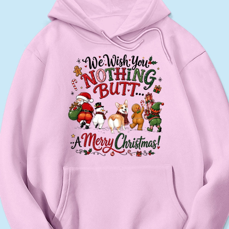 We Wish You Nothing Butt a Merry Christmas - Personalized Shirt - Funny Christmas Holiday Tee for Dog Moms