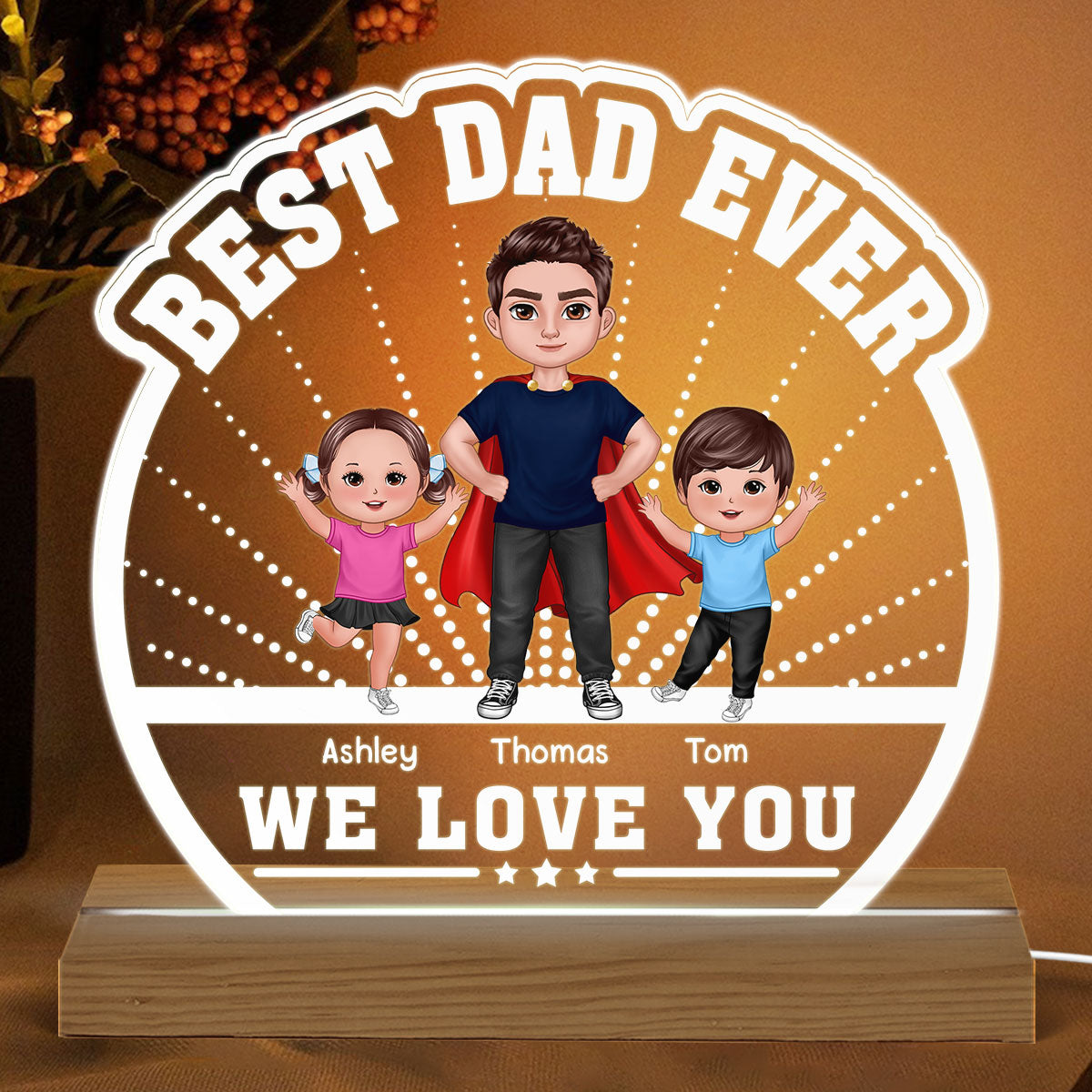 Best Dad Ever Super Doll Dad & Happy Kids Personalized Custom Shaped Acrylic Plaque With Warm LED Night Light