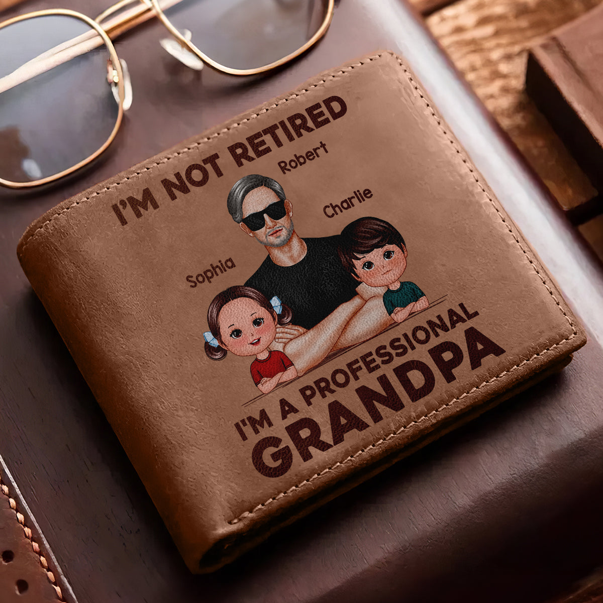 I‘m Not Retired I’m A Professional Grandpa Personalized Printed Leather Wallet, Gift For Husband, Dad, Grandpa