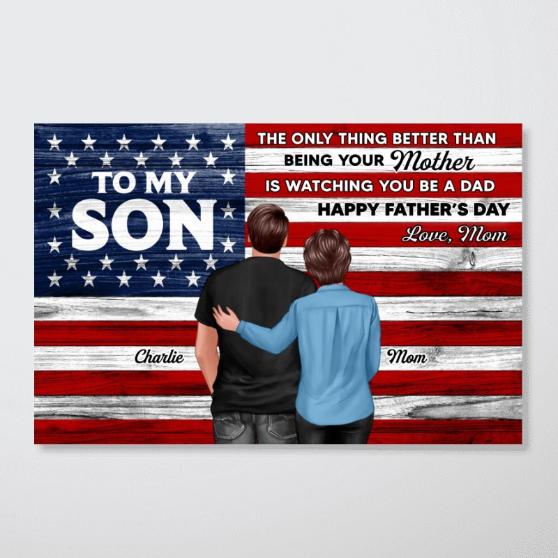 Nation Flag To My Son Happy Father's Day Personalized Poster, Heartfelt Father's Day Gift For Son