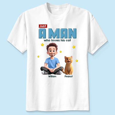 Just A Man Who Loves His Cat Cartoon Funny Cats Personalized Shirt, Birthday Gift, Father's Day Gift For Cat Dad