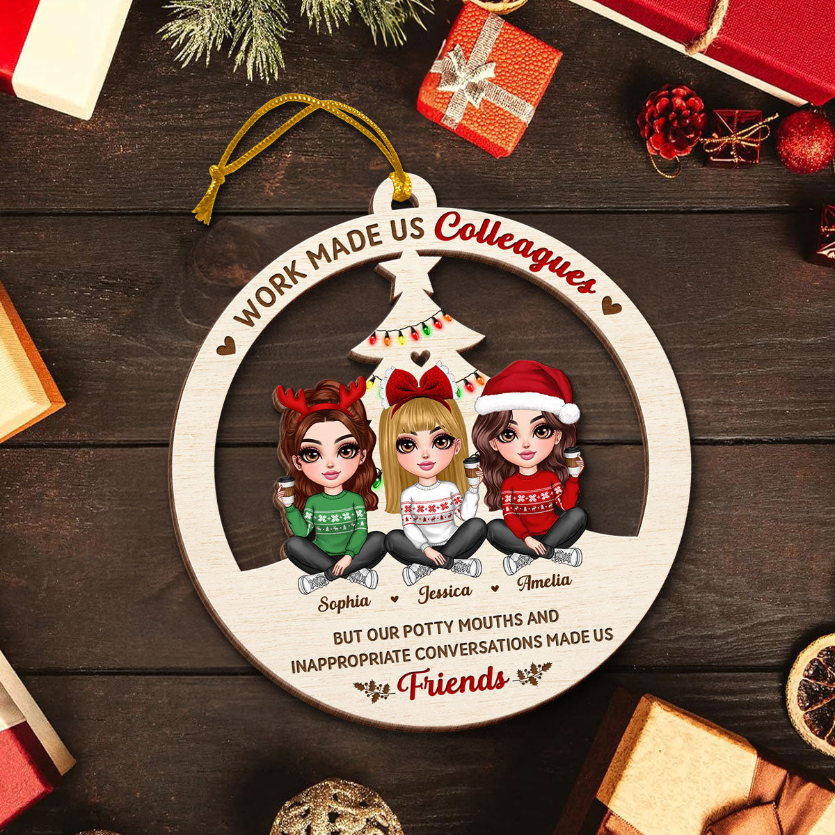 Work Made Us Colleagues But Our Potty Mouth Made Us Friends Personalized Wooden Ornament, Christmas Gift For Coworkers, Best Friends