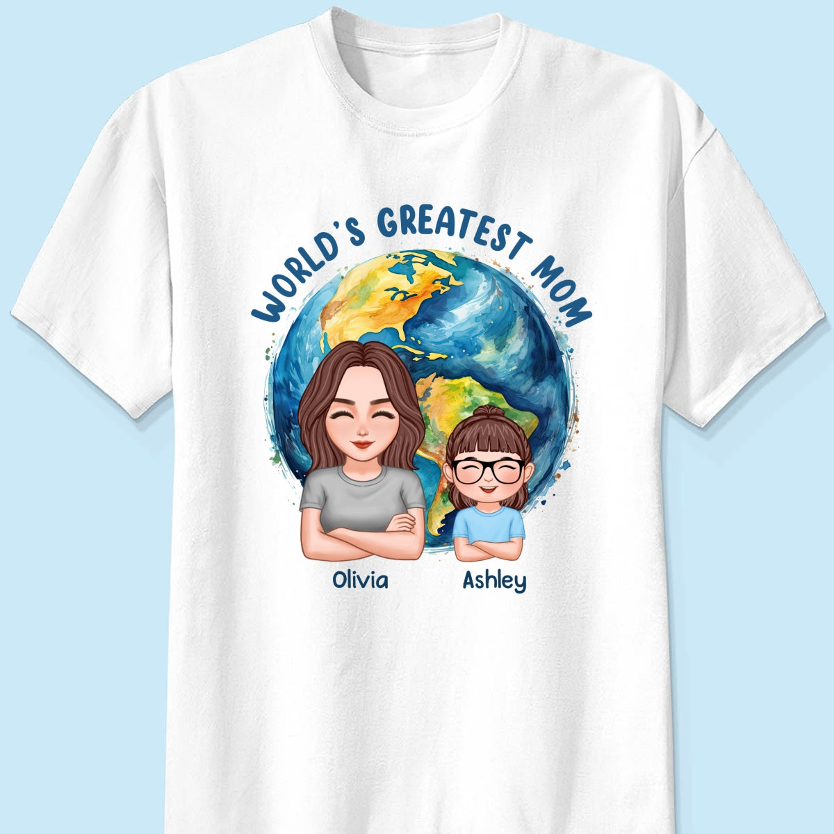 World‘s Greatest Mom Globe Personalized Shirt