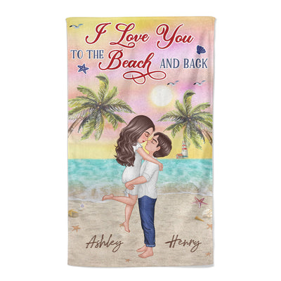 I Love You To The Beach & Back Summer Doll Couple Kissing Hugging Personalized Beach Towel