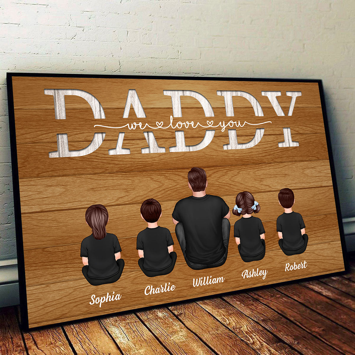 Daddy We Love You Gift For Dad - Personalized Poster - Gift For Dad, Gift For Husband, Gift For Grandpa