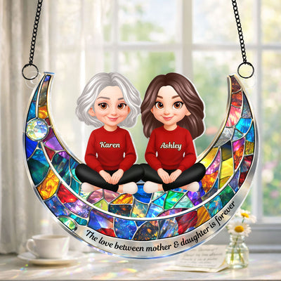 The Love Between Mother & Daughter Son is Forever - Personalized Suncatcher - Heartfelt Gift for Mom