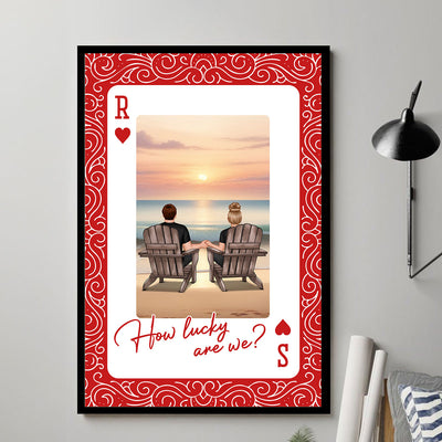 How Lucky We Are Couple Back View At Beach - Personalized Poster - Anniversary, Valentine's Day Gift, Gift For Him, Gift For Her