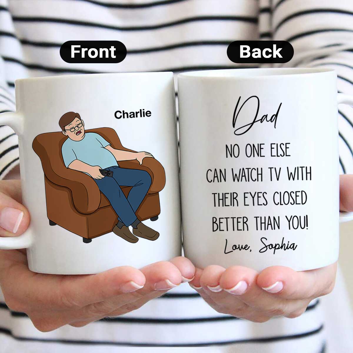 No One Else Can Watch TV With Their Eyes Closed Better Than You Funny Father‘s Day Gift For Dad Grandpa Personalized Mug