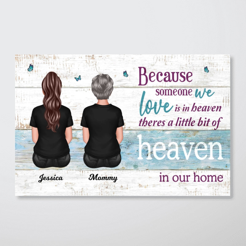 Someone We Love Is In Heaven Memorial Sympathy Gift Personalized Poster