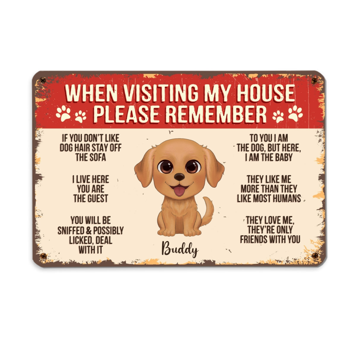 Watercolor Cute Dogs When Visiting House Please Remember Personalized Metal Sign