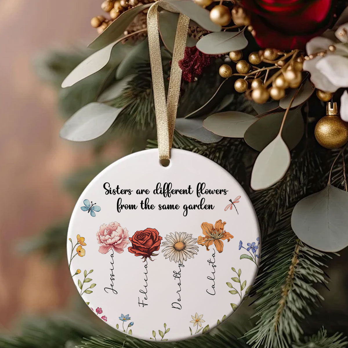 Sisters Are Different Flowers From The Same Garden - Personalized Ornament - Birthday Christmas Just Because Gift For Sisters, Besties, Memorial Sympathy Keepsake