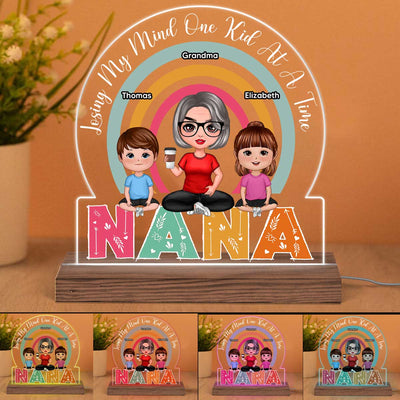 Mom Grandma Losing My Mind One Kid At A Time Personalized Acrylic Custom Shape LED Night Light