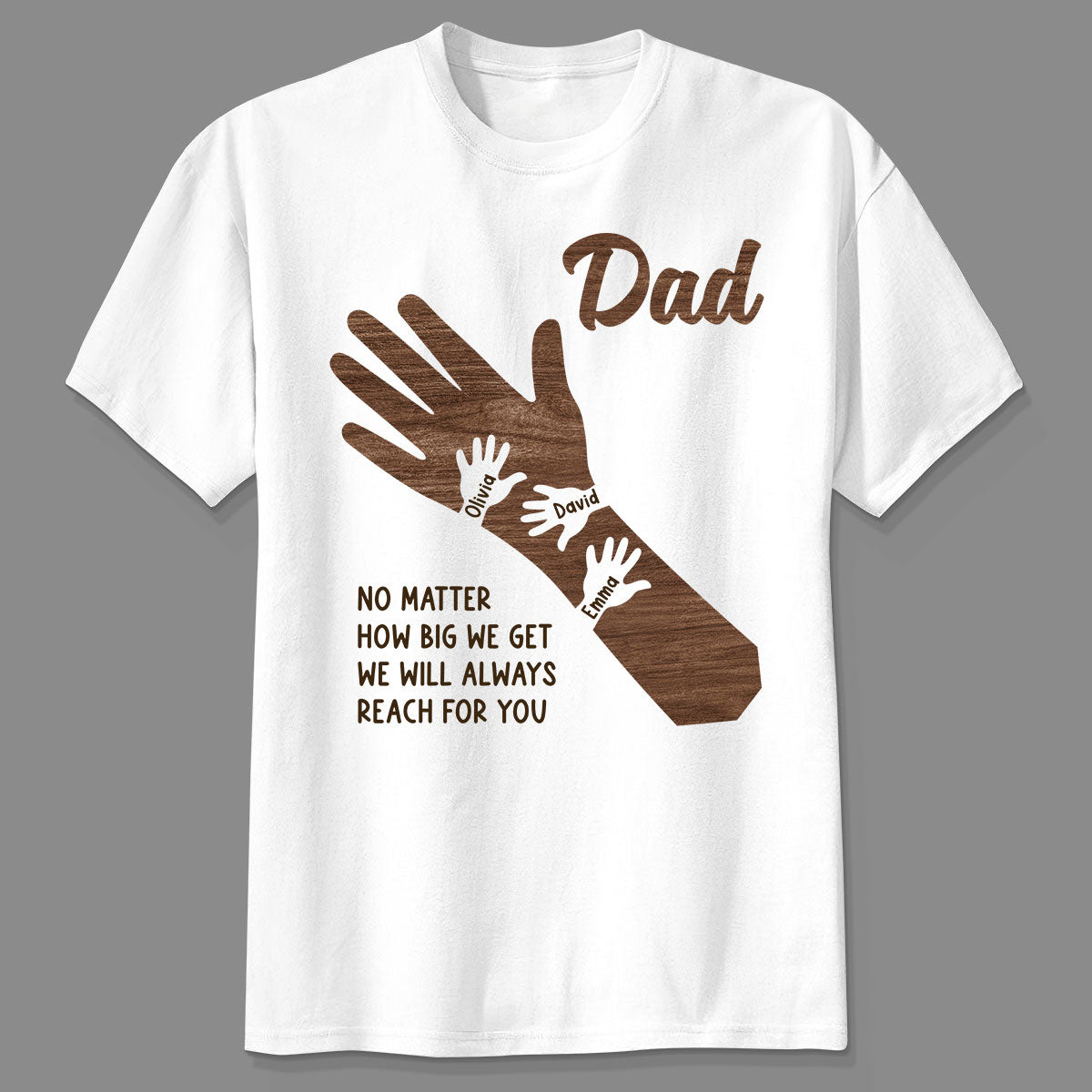 No Matter How Big We Get Personalized Shirt, Gift For Dad