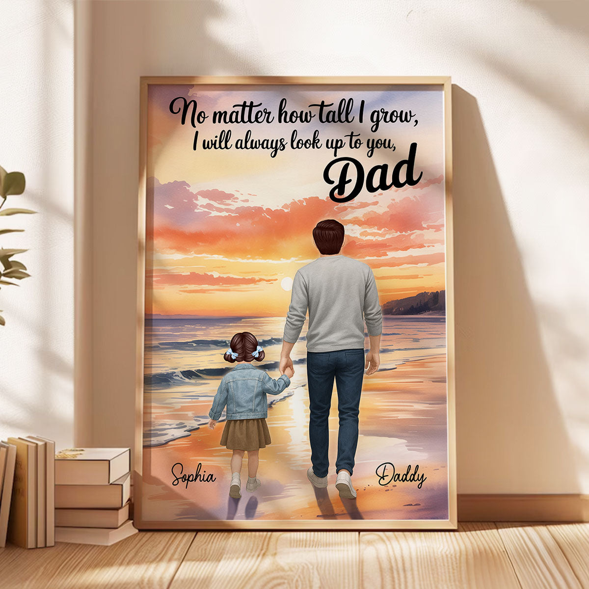 I Will Always Look up to You Dad Personalized Poster, Father's Day Gift for Dad