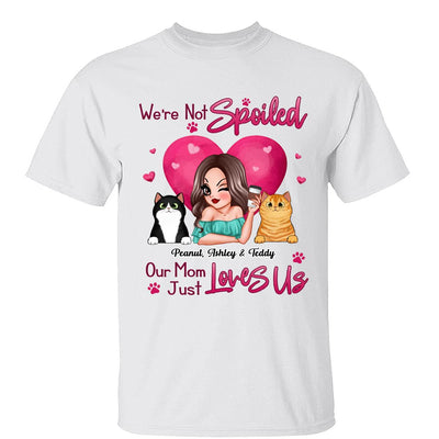 Not Spoiled My Mom Just Loves Me Cat Dog Lovers Personalized Shirt