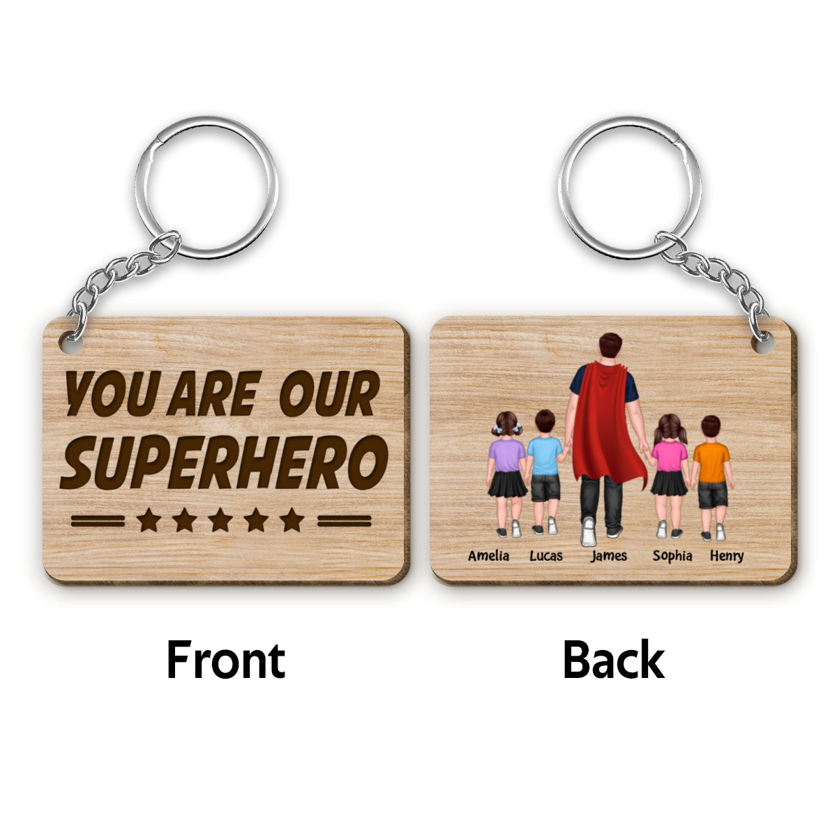 You Are Our Hero Super Dad Back View Walking Man & Kids Personalized Wooden Keychain