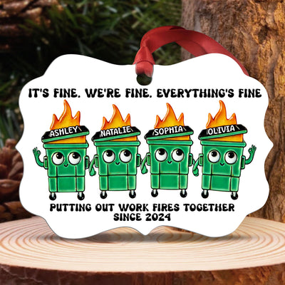 Putting Out Work Fires Together Work Bestie Dumpster Fire Funny Gift For Colleagues - Personalized Ornament - Gift For Colleagues, Coworkers, Boss