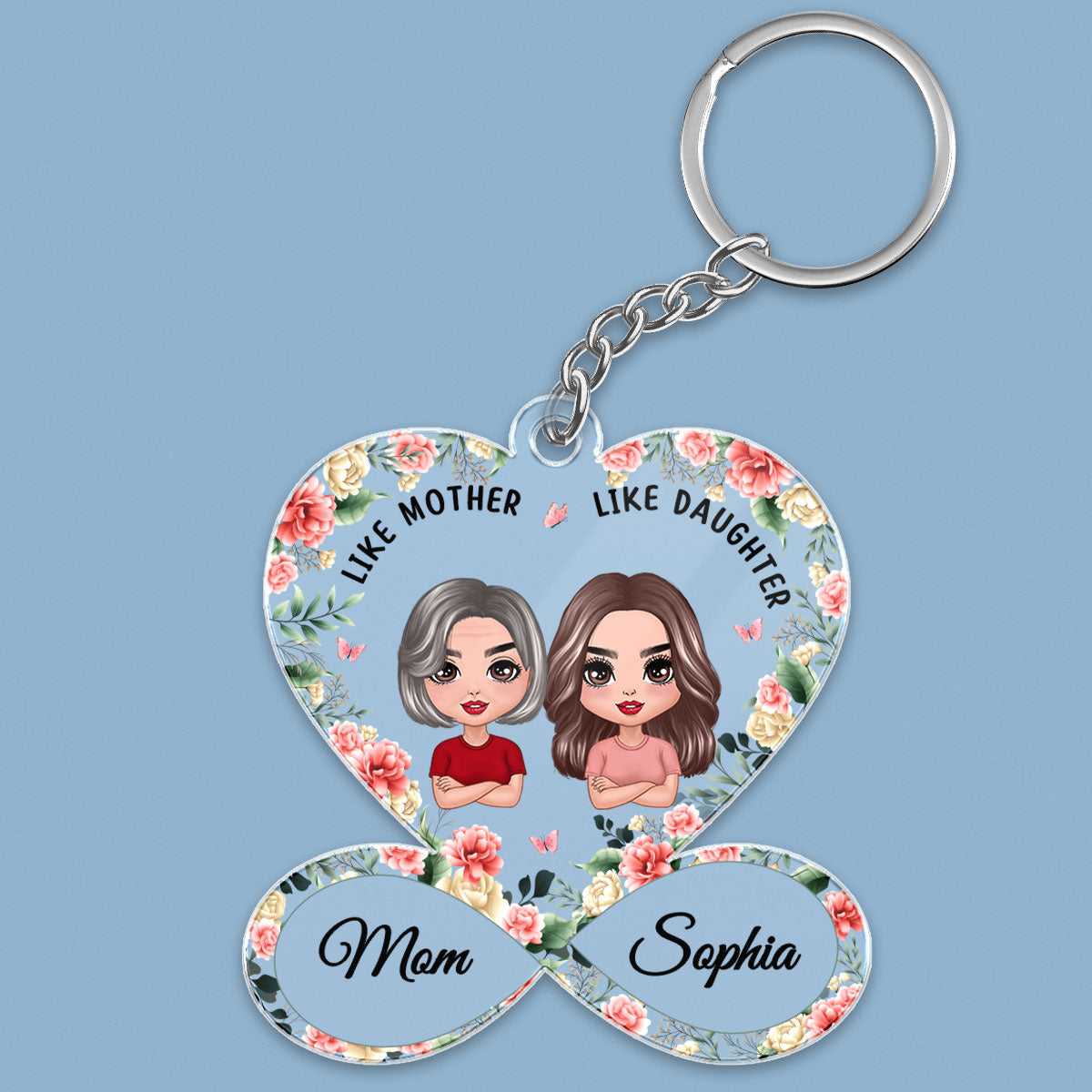 Like Mother Like Daughter Doll Mother Daughter Floral Infinity Heart Personalized Acrylic Keychain
