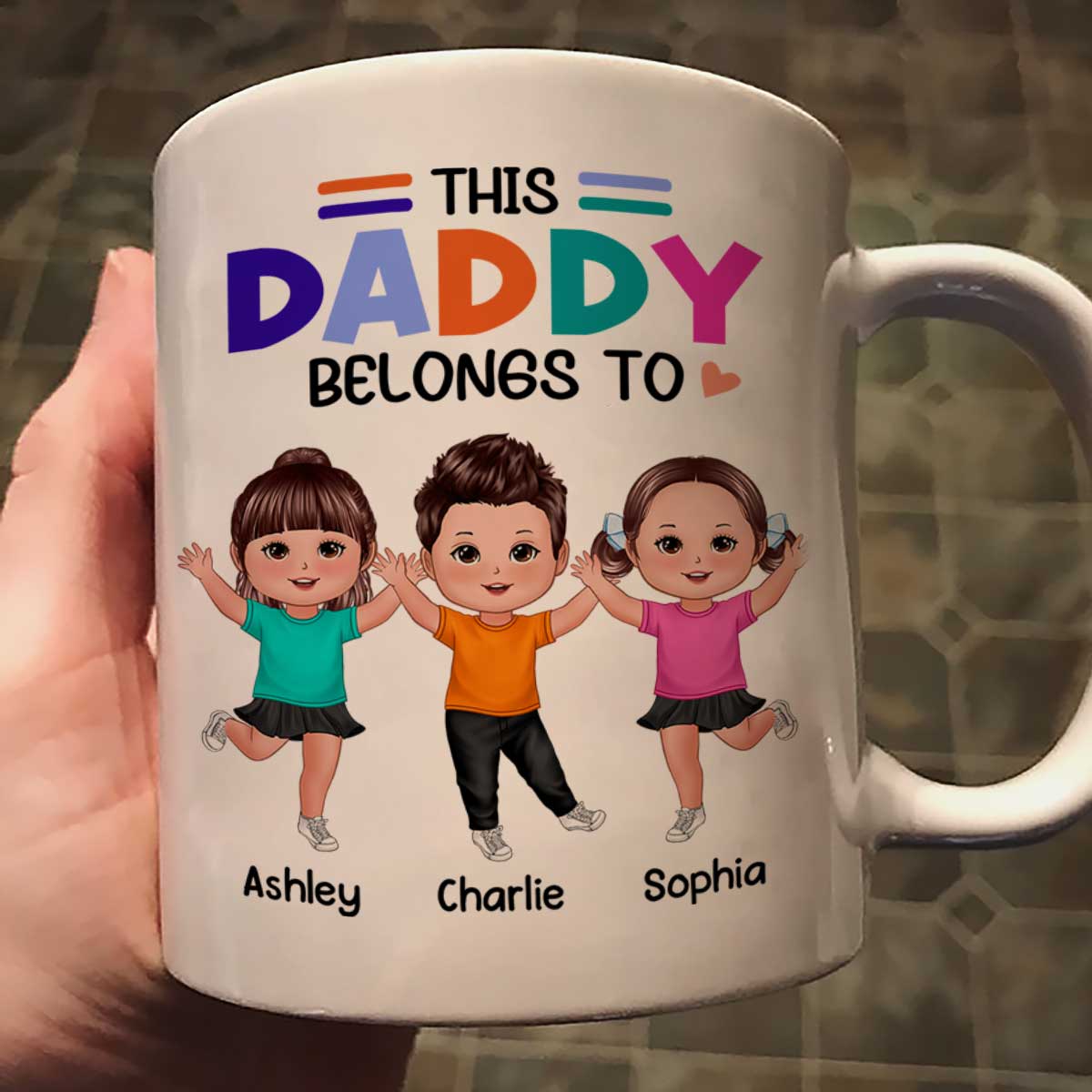 Colorful This Daddy Belongs To Happy Doll Kid Father‘s Day Gift For Dad Personalized Mug