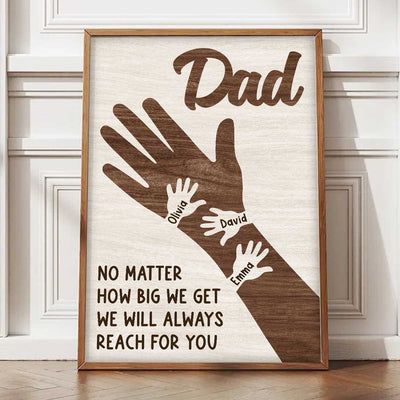No Matter How Big We Get Personalized Poster, Gift For Dad
