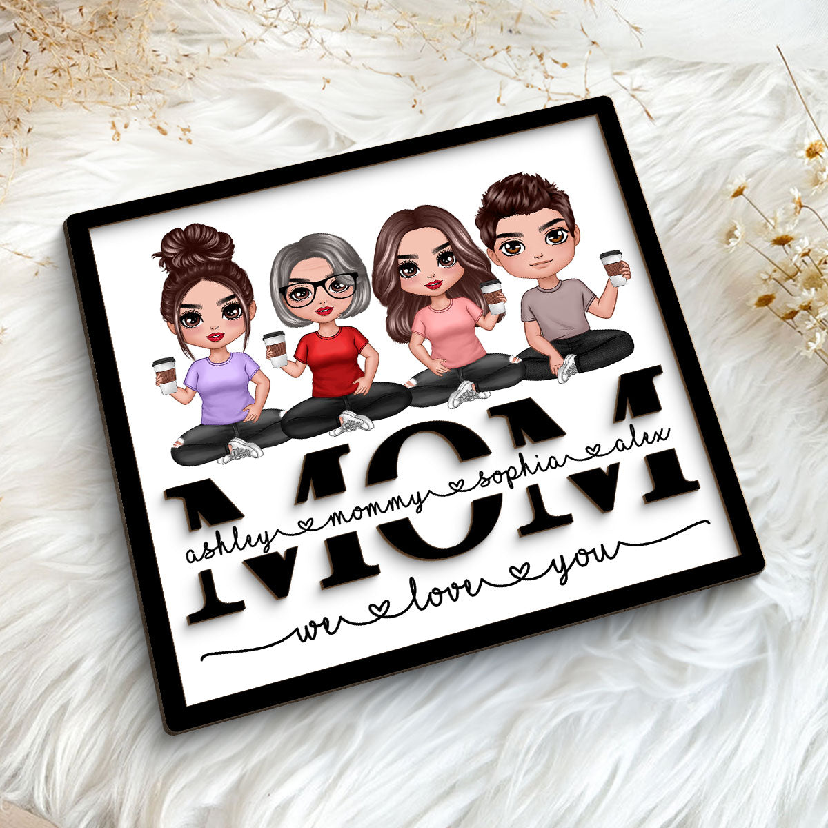 Mom We Love You Doll Sitting On Text Personalized 2-layer Wooden Plaque, Gift For Mom