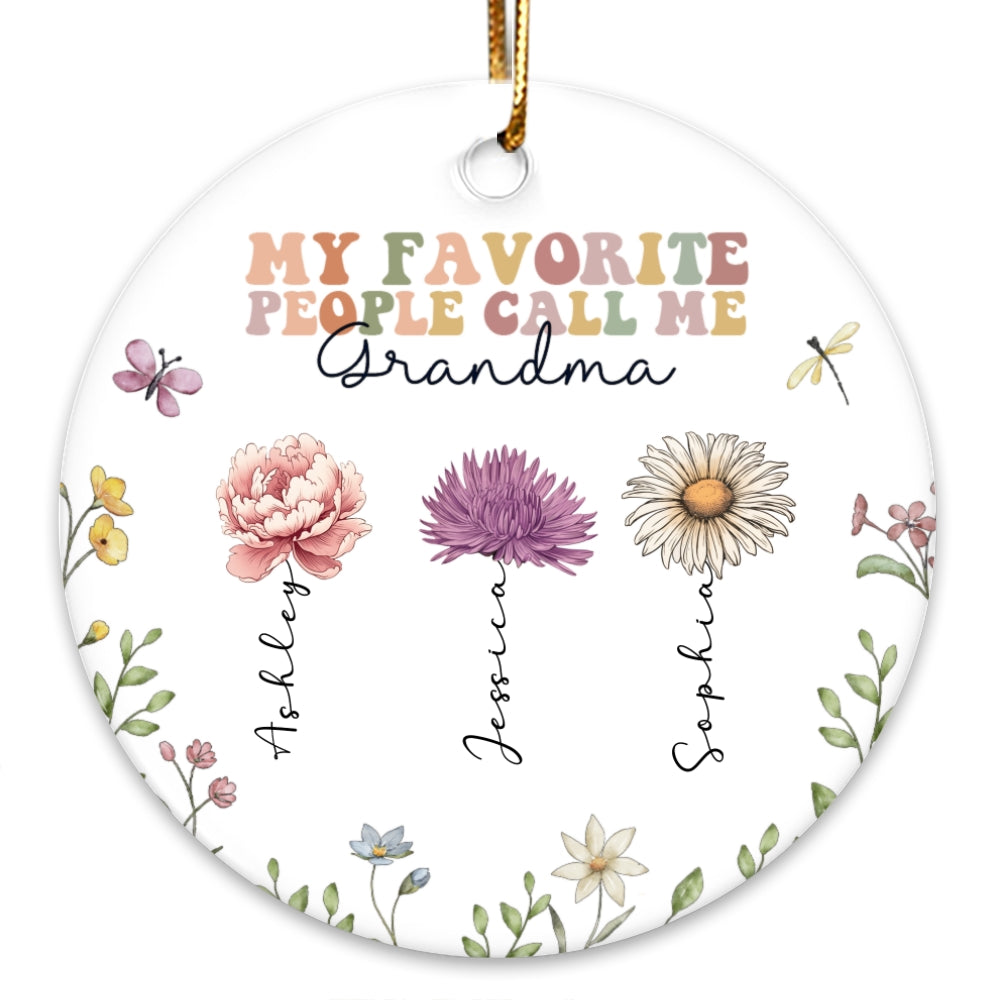 My Favorite People Call Me Grandma, Birth Month Flower Personalized Ceramic Ornament