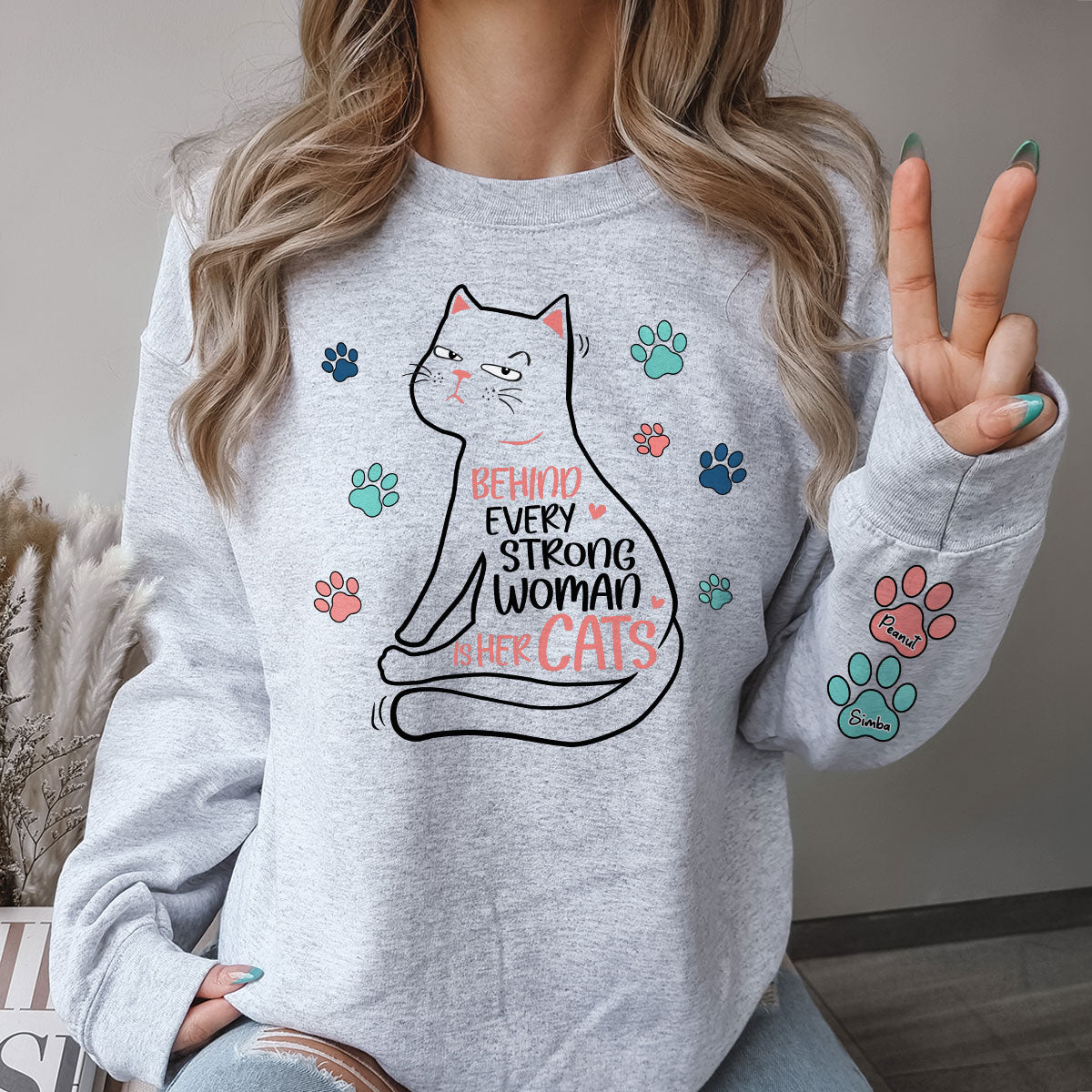 Behind Every Strong Woman Is Her Cats Personalized Sleeve Printed Sweatshirt