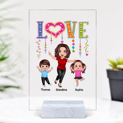LOVE Happy Doll Grandma Mom With Kids Personalized Acrylic Plaque