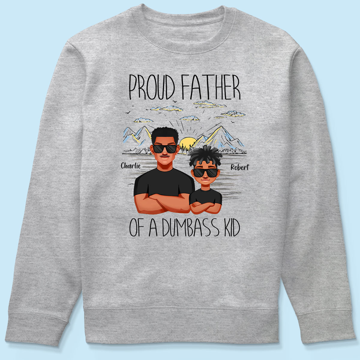 Proud Father Mountain Sketch Background Personalized Shirt