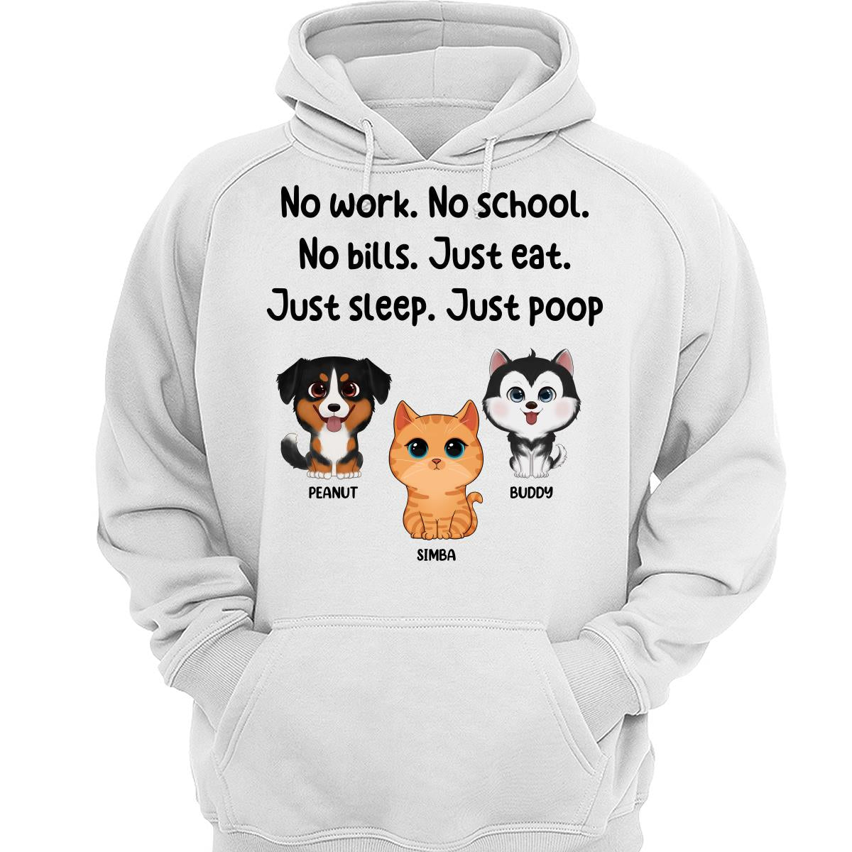 No Work No School No Bills Cute Dogs Cats Personalized Shirt