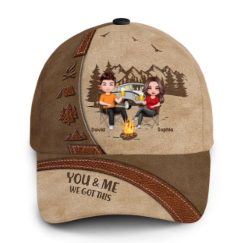 You & Me We Got This Camping Couple Personalized Classic Cap