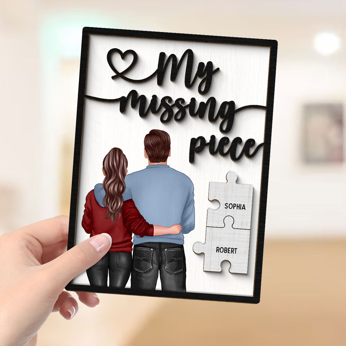 My Missing Piece Couple Standing Back View Valentine‘s Day Gift For Her Gift For Him Personalized 2-Layer Wooden Plaque