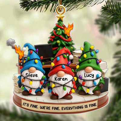 Office Chaos It's Fine We're Fine Gnome - Personalized Acrylic Ornament - Christmas Gift for Coworkers, White Elephant, Secret Santa Gift