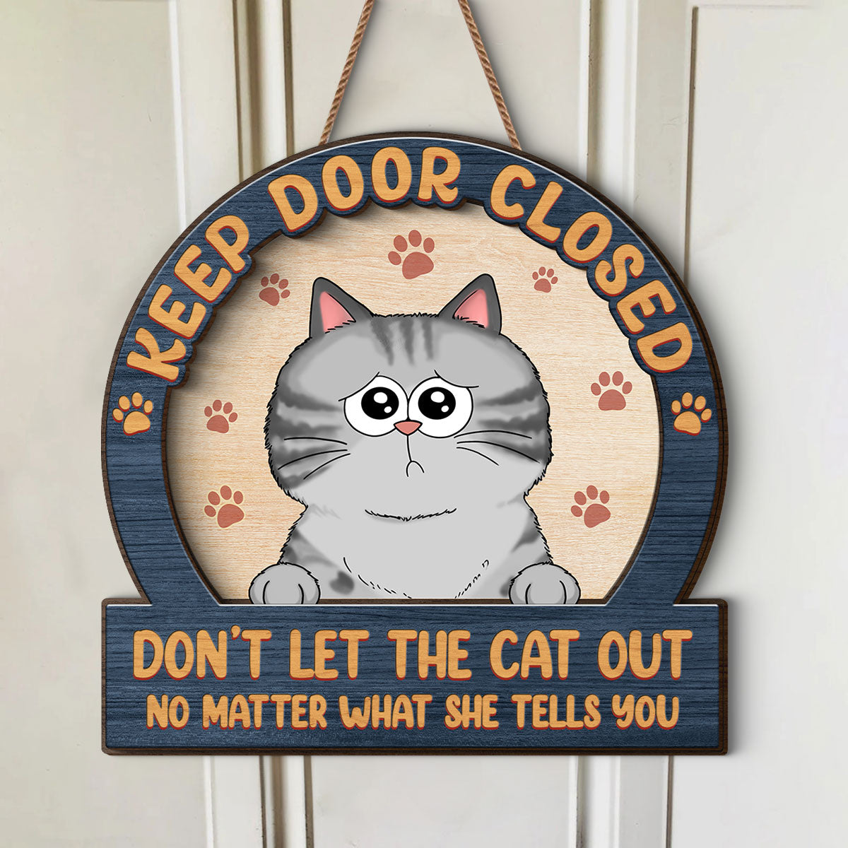 Keep Door Closed Cats Planning Escape Personalized 2-Layer Wood Sign