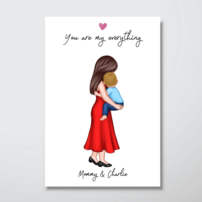 You Are My Everything Mom Holding Kid Personalized Poster