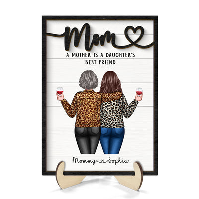 A Mother Is A Daughter Best Friend Personalized 2-layer Wooden Plaque