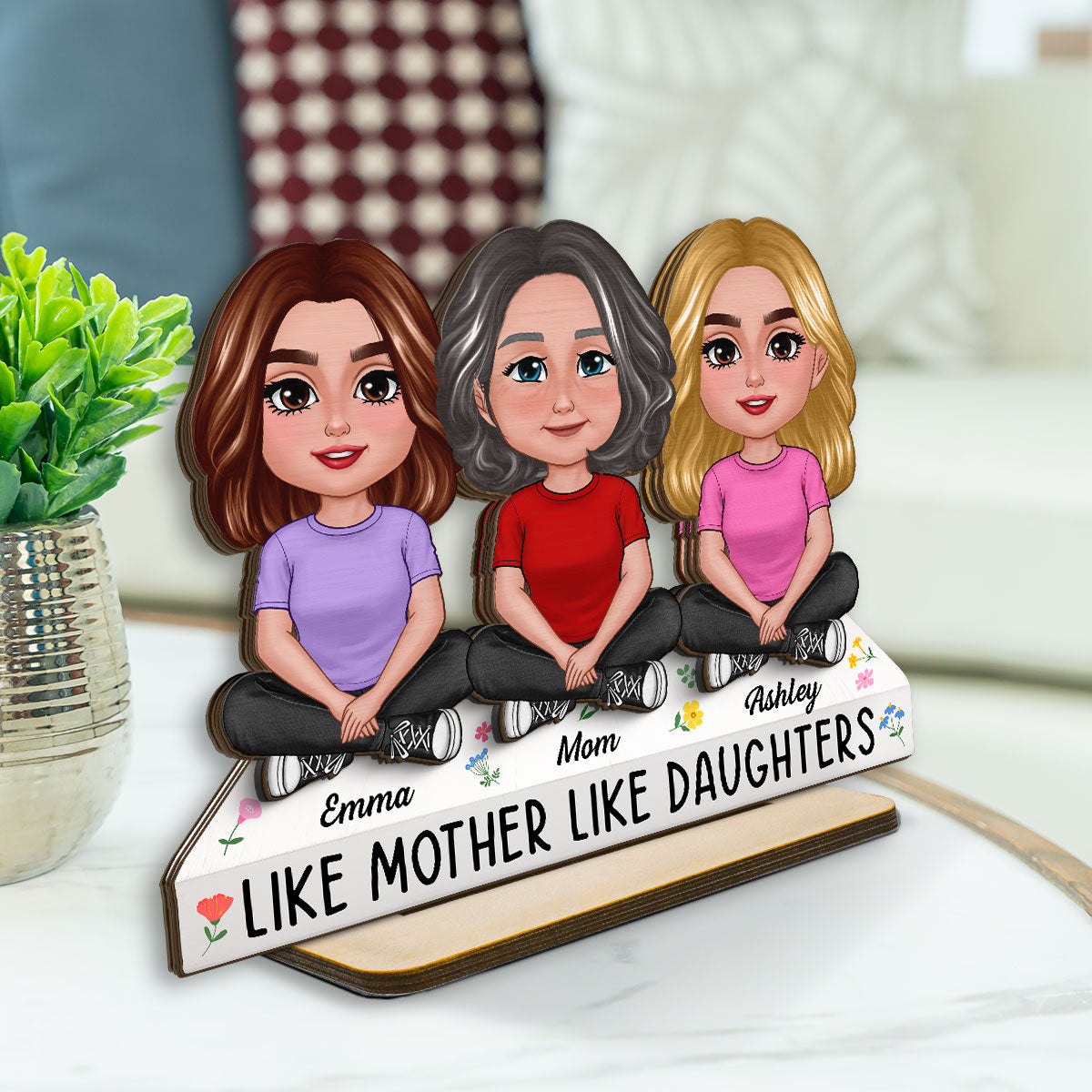 Like Mother Like Daughter Personalized 2-Layer Standing Wooden Plaque, Heartfelt Gift For Mother, For Daughter