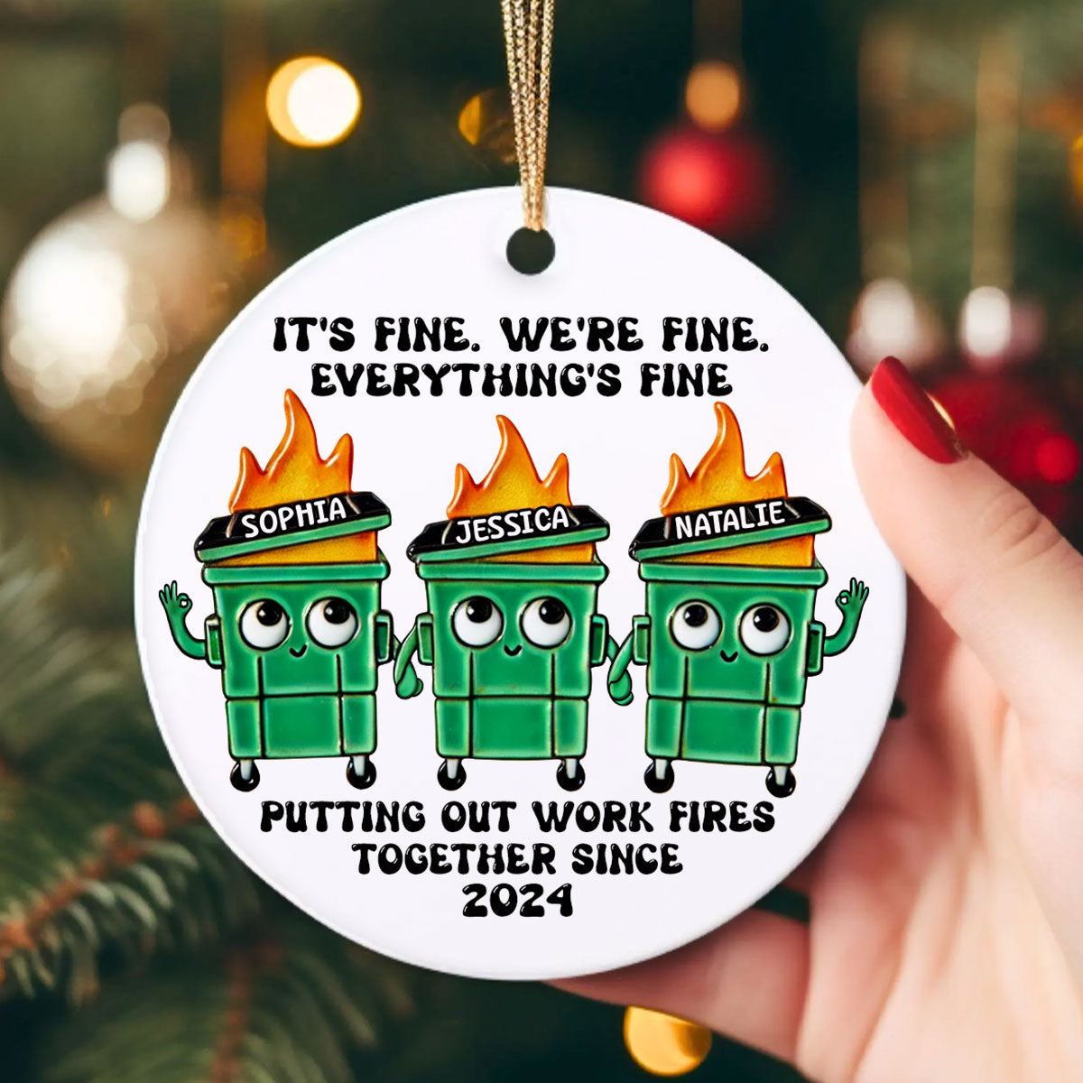 Putting Out Work Fires Together Work Bestie Dumpster Fire Funny Gift For Colleagues - Personalized Ornament - Gift For Colleagues, Coworkers, Boss