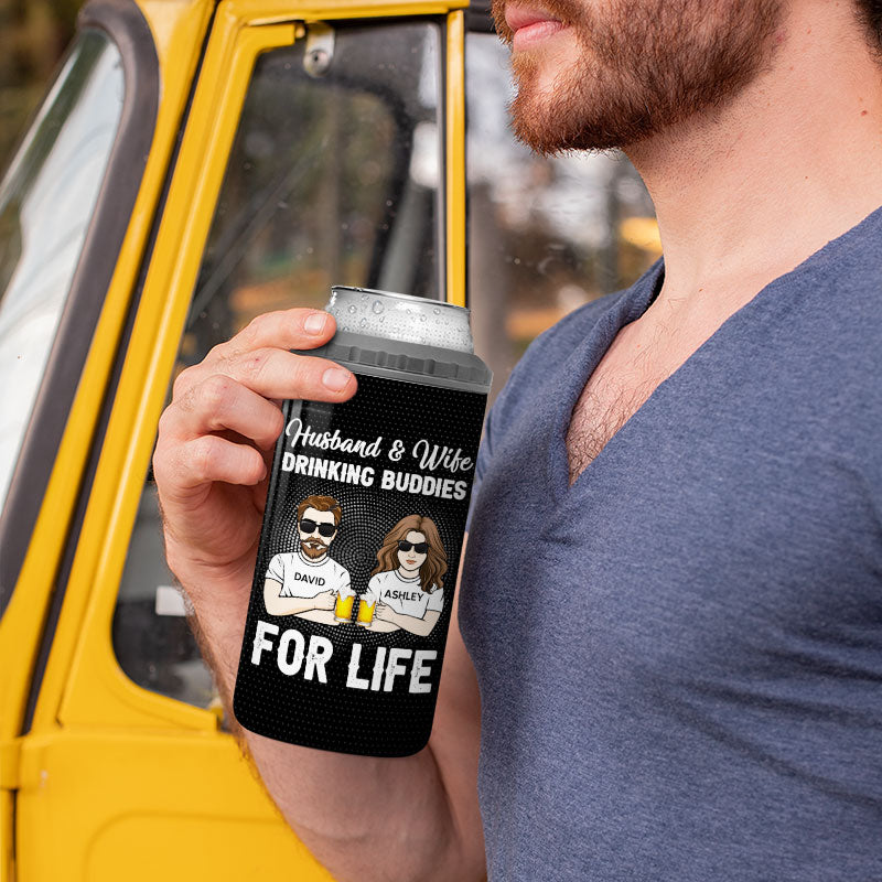 Husband And Wife Drinking Buddies For Life Personalized 4 In 1 Can Cooler