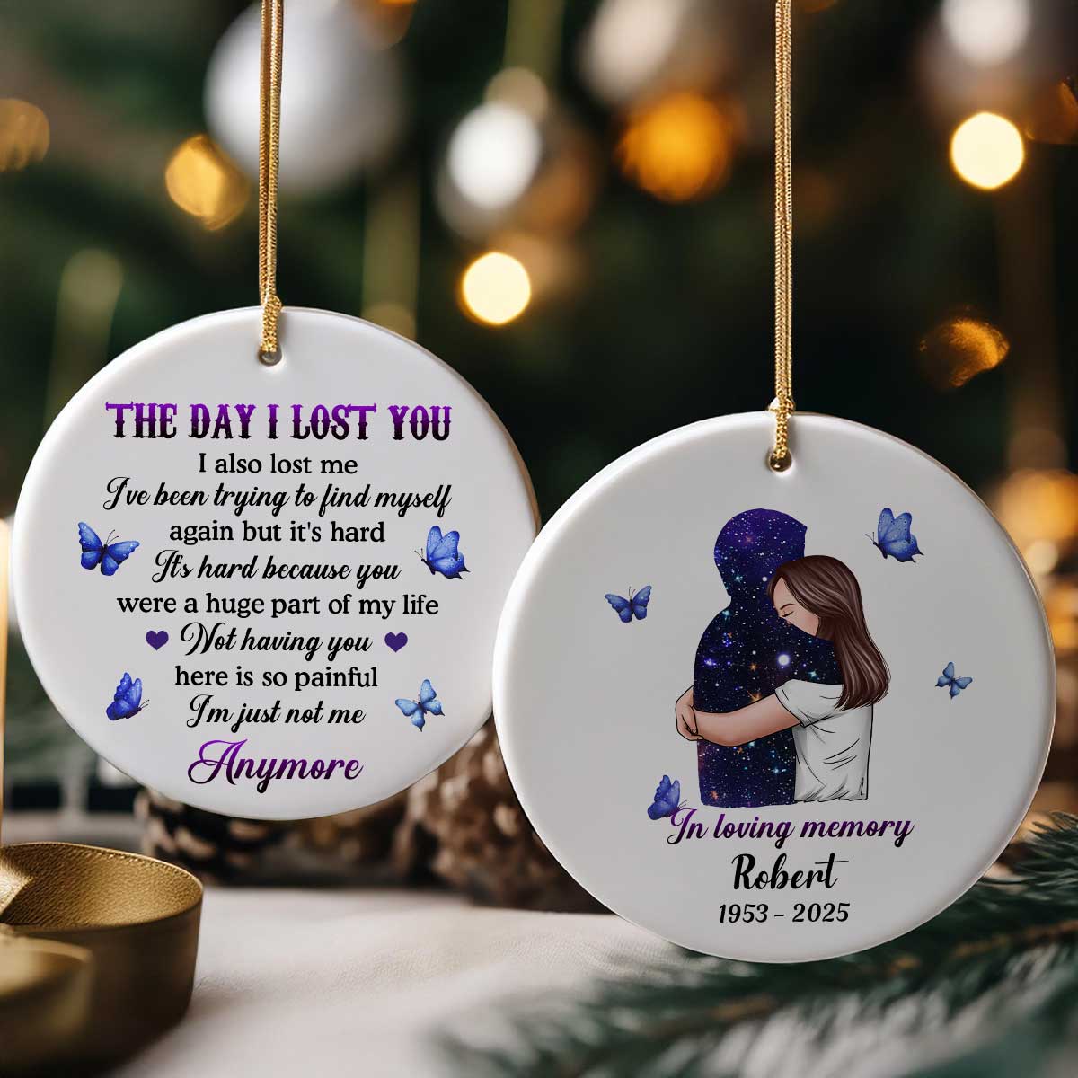 The Day I Lost You I Also Lost Me Woman Hugging Lost Loved One Memorial Keepsake Personalized Ceramic Ornament