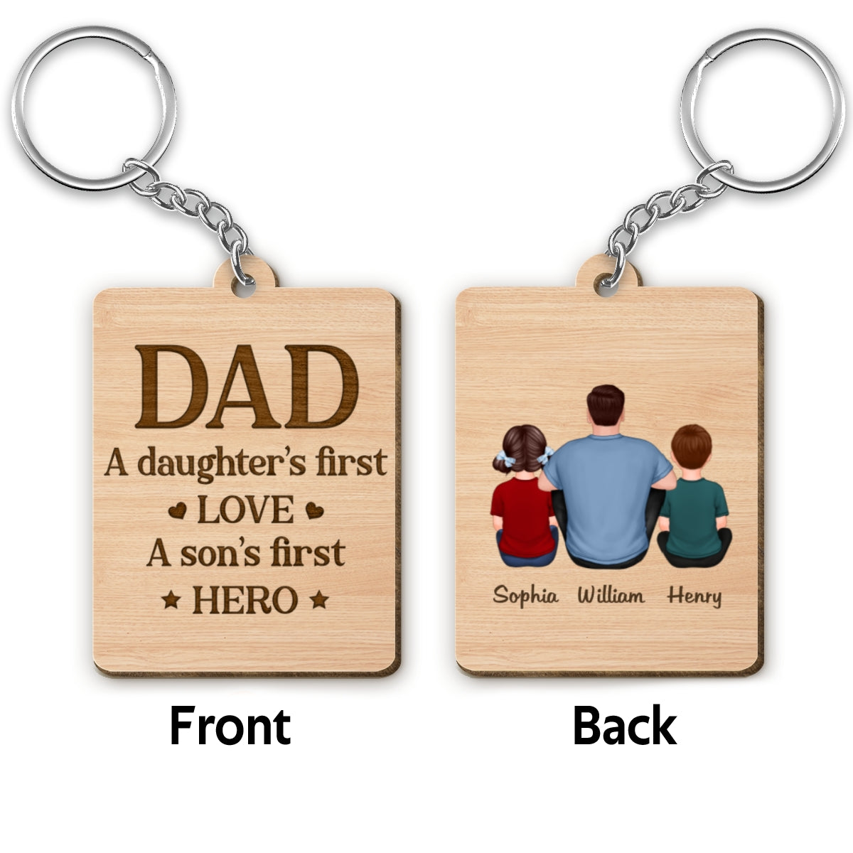 Dad A Son‘s First Hero A Daughter’s First Love Personalized Wooden Keychain