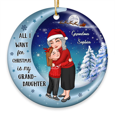 All I Want For Christmas Is My Grandson Granddaughter Personalized Circle Ceramic Ornament
