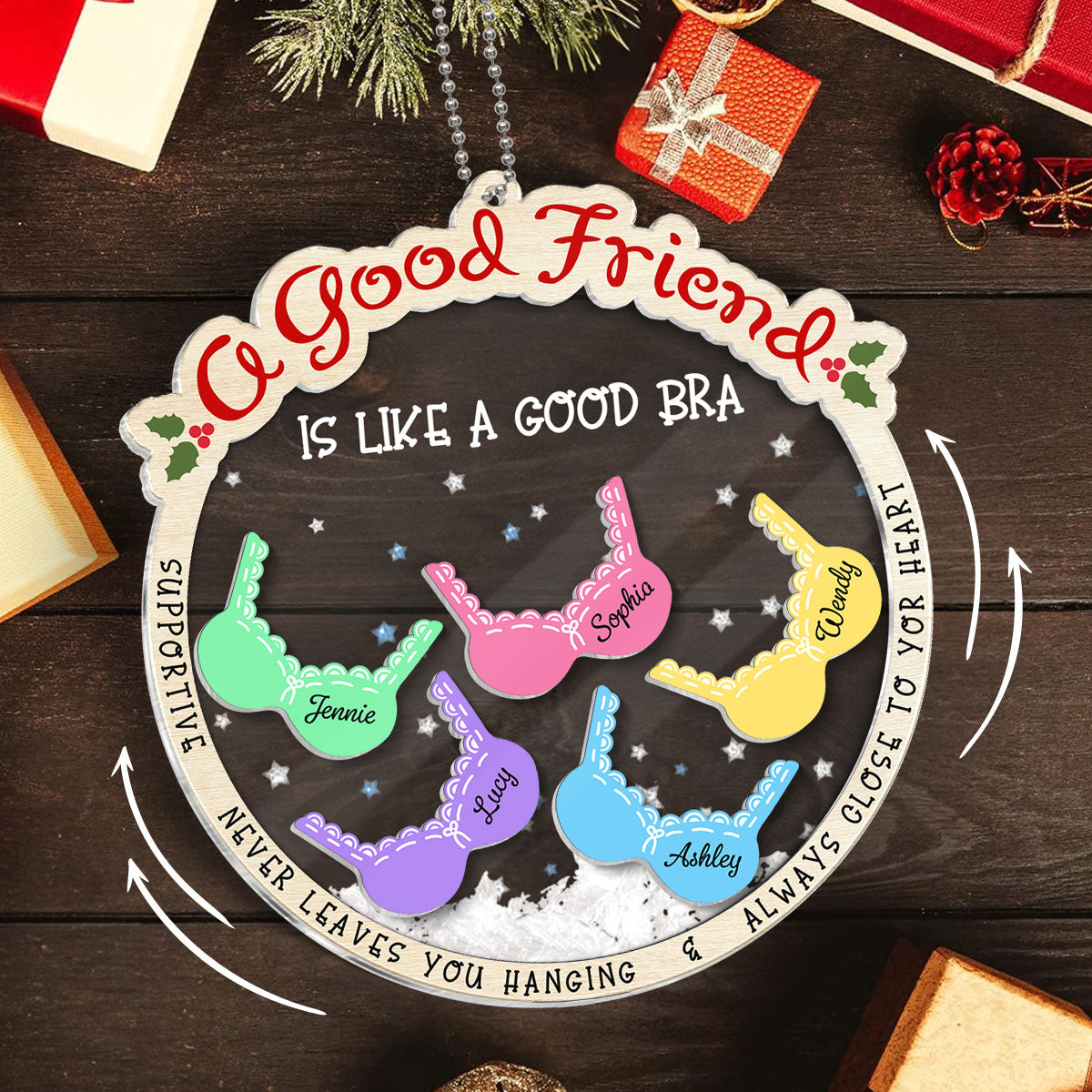 A Good Friend Is Like A Good Bra, Funny Cute Personalized Shaker Ornament For Besties, Sisters