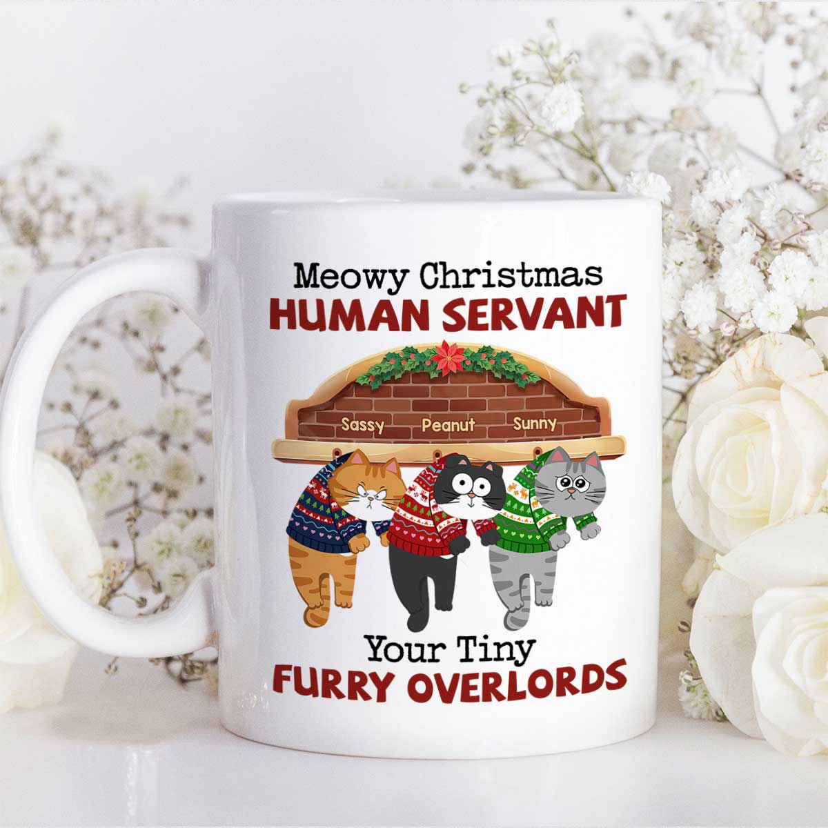Meowy Christmas Human From Naughty Cats Personalized Mug, Christmas Gift